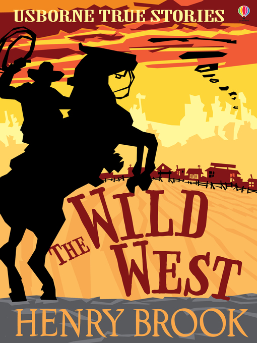 Title details for The Wild West by Henry Brook - Available